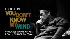 Hugh Laurie - You Don't know my mind -00026